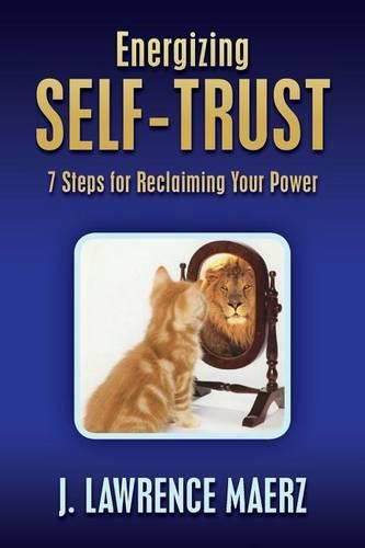 Cover image for Energizing Self-Trust: 7 Steps for Reclaiming Your Power