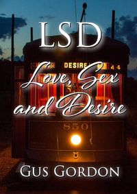Cover image for LSD: Love, Sex, and Desire