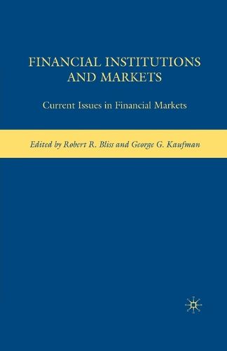 Cover image for Financial Institutions and Markets: Current Issues in Financial Markets