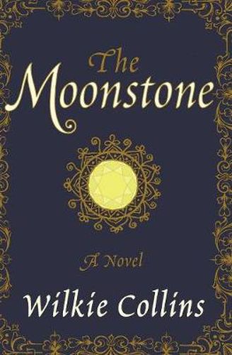 Cover image for The Moonstone: A Novel