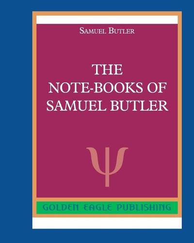 The Note-Books of Samuel Butler