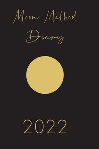 Cover image for Moon Method Diary 2022