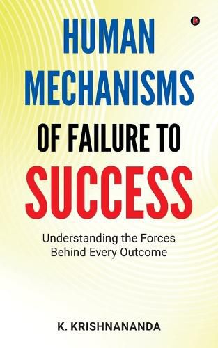 Cover image for Human Mechanisms of Failure to Success