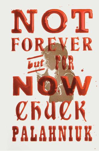 Cover image for Not Forever, But For Now