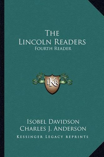 Cover image for The Lincoln Readers: Fourth Reader