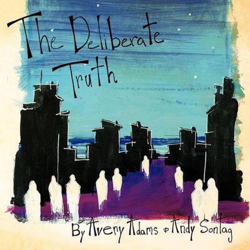 Cover image for The Deliberate Truth