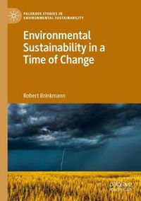 Cover image for Environmental Sustainability in a Time of Change