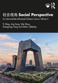 Cover image for Social Perspective: An Intermediate-Advanced Chinese Course