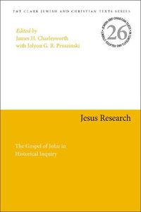 Cover image for Jesus Research: The Gospel of John in Historical Inquiry