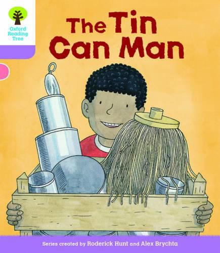 Oxford Reading Tree Biff, Chip and Kipper Stories Decode and Develop: Level 1+: The Tin Can Man