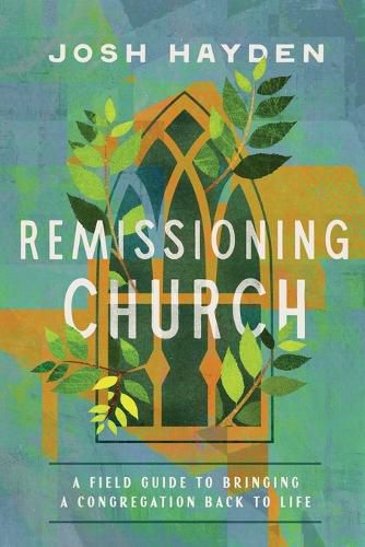 Cover image for Remissioning Church