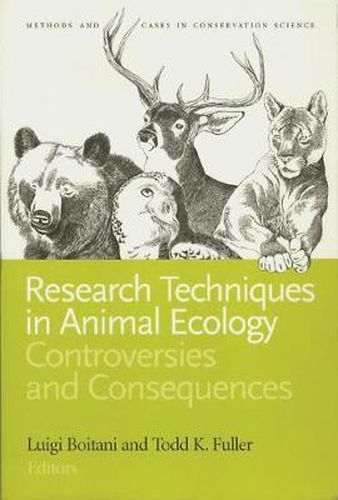 Cover image for Research Techniques in Animal Ecology: Controversies and Consequences