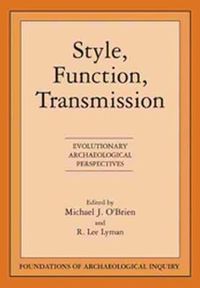 Cover image for Style, Function, Transmission: Evolutionary Archaeological Perspectives