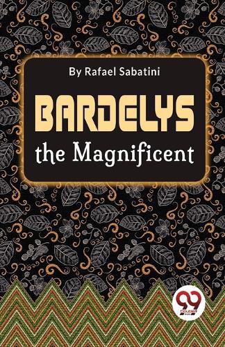 Bardelys the Magnificent