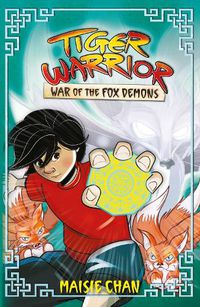 Cover image for Tiger Warrior: War of the Fox Demons: Book 2