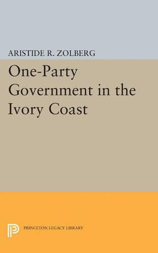 Cover image for One-Party Government in the Ivory Coast