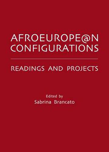 Afroeurope@n Configurations: Readings and Projects