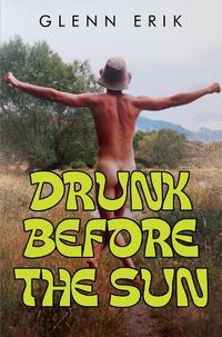Cover image for Drunk before the Sun