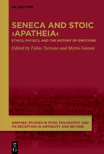 Cover image for Seneca and Stoic >Apatheia<