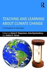 Cover image for Teaching and Learning about Climate Change: A Framework for Educators