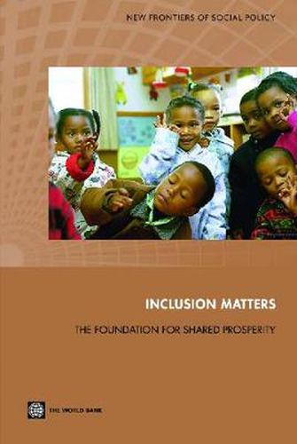 Cover image for Inclusion matters: the foundation for shared prosperity