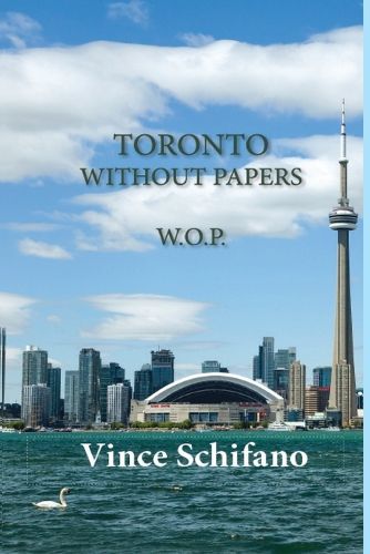 Cover image for Toronto Without Papers