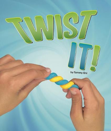 Cover image for Twist It!