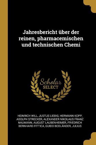 Cover image for Jahresbericht ueber der reinen, pharmacemischen und technischen Chemi