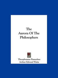 Cover image for The Aurora of the Philosophers