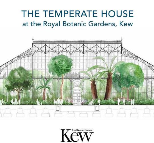 Cover image for Temperate House at the Royal Botanic Gardens - Kew, The