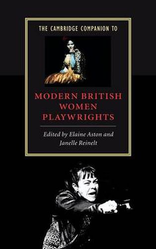 Cover image for The Cambridge Companion to Modern British Women Playwrights