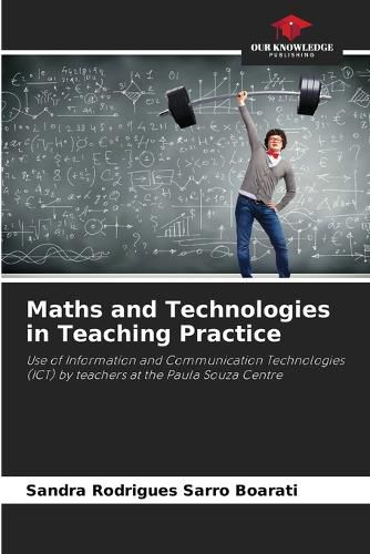 Cover image for Maths and Technologies in Teaching Practice