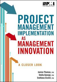 Cover image for Project Management Implementation as Management Innovation: A Closer Look