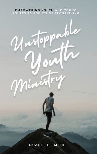Cover image for Unstoppable Youth Ministry