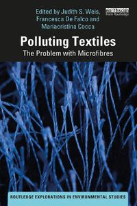 Cover image for Polluting Textiles: The Problem with Microfibres