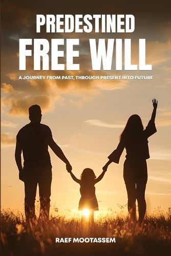 Cover image for Predestined Free Will