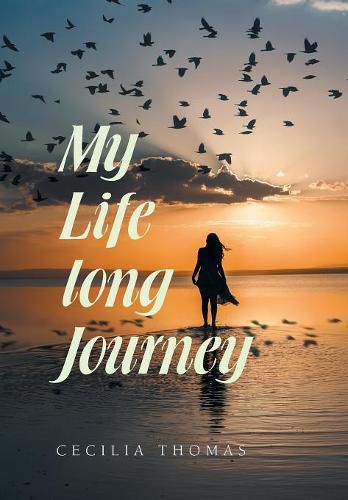 Cover image for My Life Long Journey