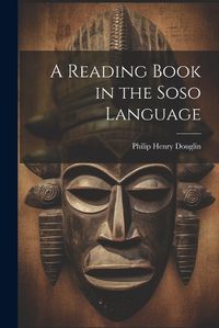 Cover image for A Reading Book in the Soso Language