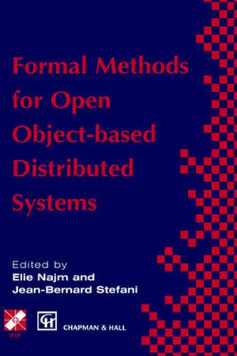Cover image for Formal Methods for Open Object-based Distributed Systems: Volume 1