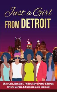 Cover image for Just A Girl From Detroit