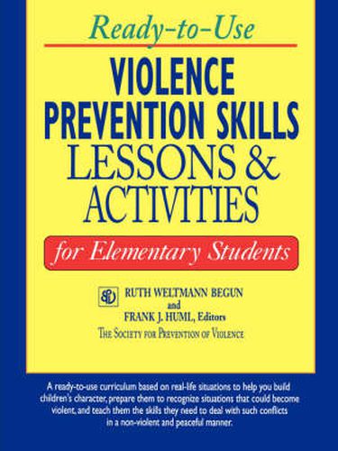 Cover image for Ready-to-use Violence Prevention Skills: Lessons and Activities for Elementary Students