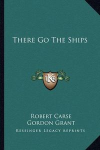 Cover image for There Go the Ships