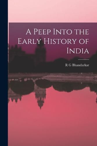 Cover image for A Peep Into the Early History of India