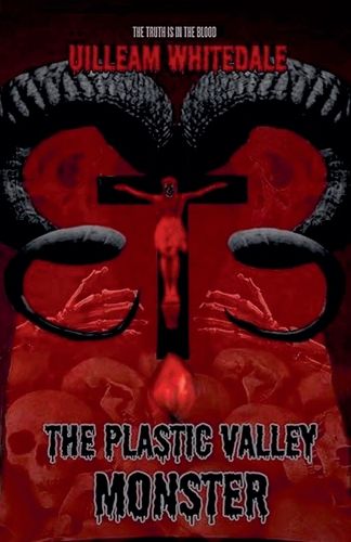 The Plastic Valley Monster