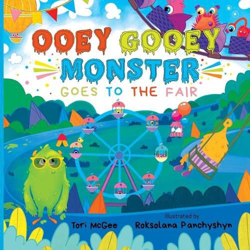Cover image for Ooey Gooey Monster: Goes to the Fair