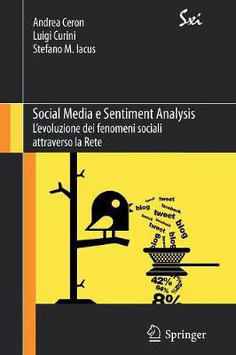 Cover image for Social Media e Sentiment Analysis: L'evoluzione dei fenomeni sociali attraverso la Rete