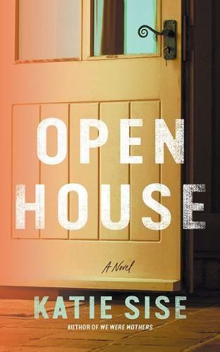 Cover image for Open House: A Novel