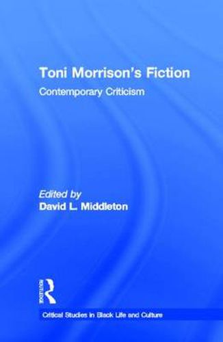 Cover image for Toni Morrison's Fiction: Contemporary Criticism