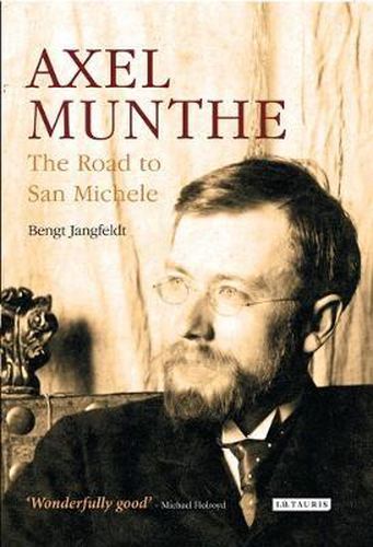 Cover image for Axel Munthe: The Road to San Michele