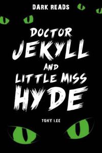 Cover image for Doctor Jekyll and Little Miss Hyde